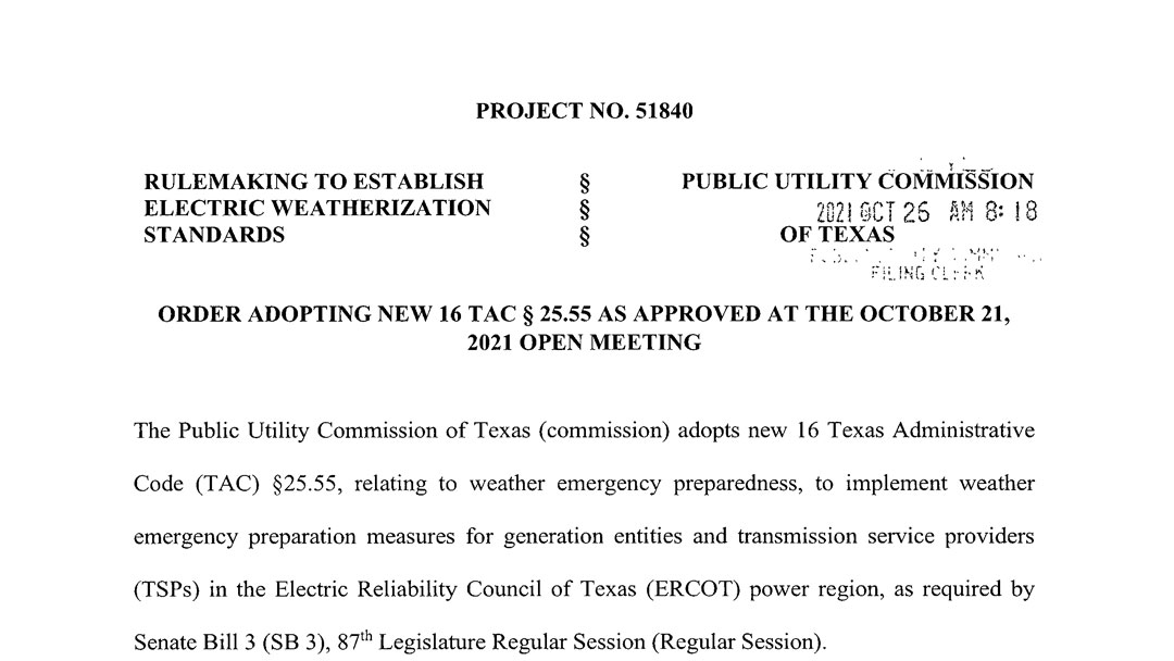 Signed order adopting landmark weatherization standards for power generators and TSPs resulting from Uri and required in SB 3, 87th Lege (project #51840)